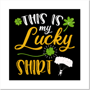 Skydiving This is My Lucky Shirt St Patrick's Day Posters and Art